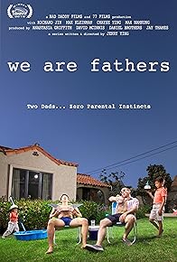 Primary photo for We Are Fathers