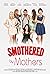 Smothered by Mothers (2019)