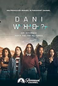 Lucía Tinajero, Geraldine Galván, Julia Urbini, Meraqui Pradis, and Yoshira Escárrega in Dani Who? (2019)