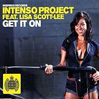 Primary photo for Intenso Project Feat. Lisa Scott-Lee: Get It On