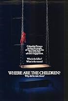 Where Are the Children? (1985)