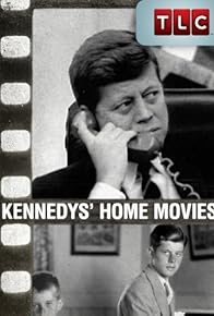 Primary photo for Kennedys' Home Movies