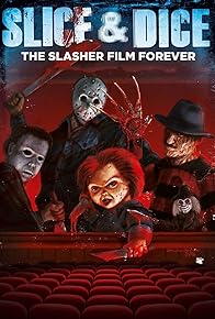 Primary photo for Slice and Dice: The Slasher Film Forever