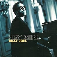 Primary photo for Billy Joel: Hey Girl