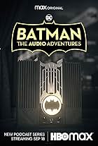 Batman: The Audio Adventures (2021)