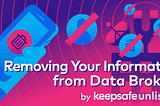 How to Remove Your Private Information from Data Brokers