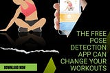 See It, Do It Better: The Power of Pose Detection Workout Apps