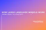 How Large Language Models Work