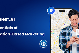 Essentials of Location-Based Marketing