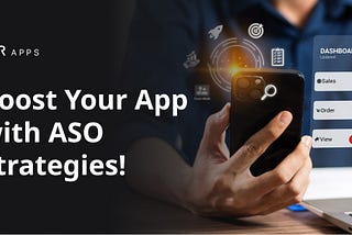 Mastering App Store Optimization: Elevating Visibility and Conversions