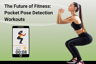 Your Virtual Coach: A Guide to Pose Detection Workout Apps