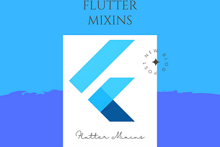 How to Use Mixins in Flutter