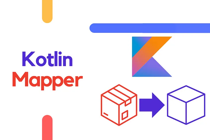 Data Mapping In Kotlin Explained