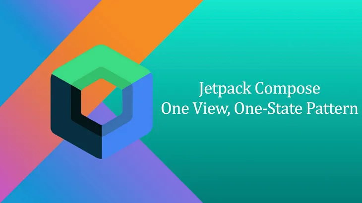 Improve performance in Jetpack Compose via — one view, one state pattern