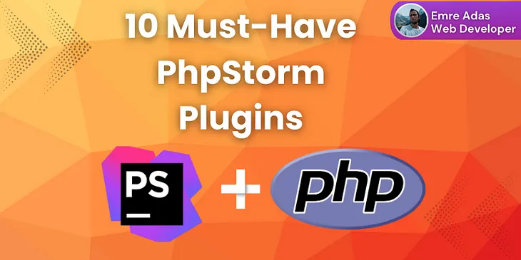 10 Must-Have PhpStorm Plugins for Every Web Developer