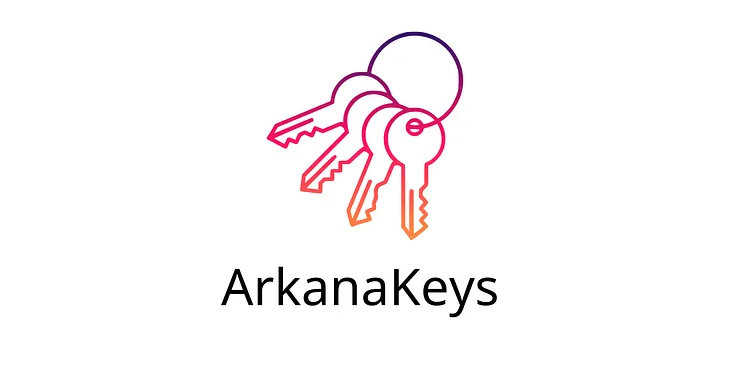 Secure Your Keys with ArkanaKeys