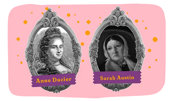 Women in Translation: Anne Dacier and Sarah Austin