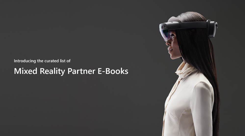 Introducing the Mixed Reality Partner E-books!