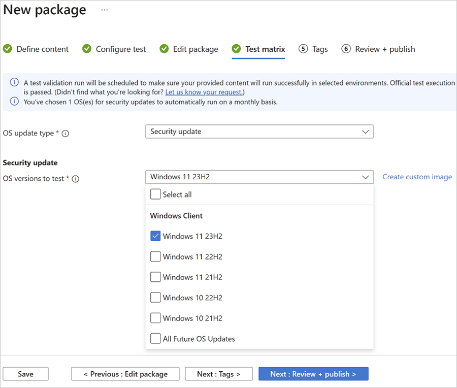 Choosing different versions of Windows OS against which to apply security update when configuring the test matrix.