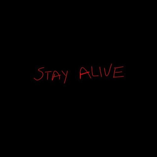 Stay Alive