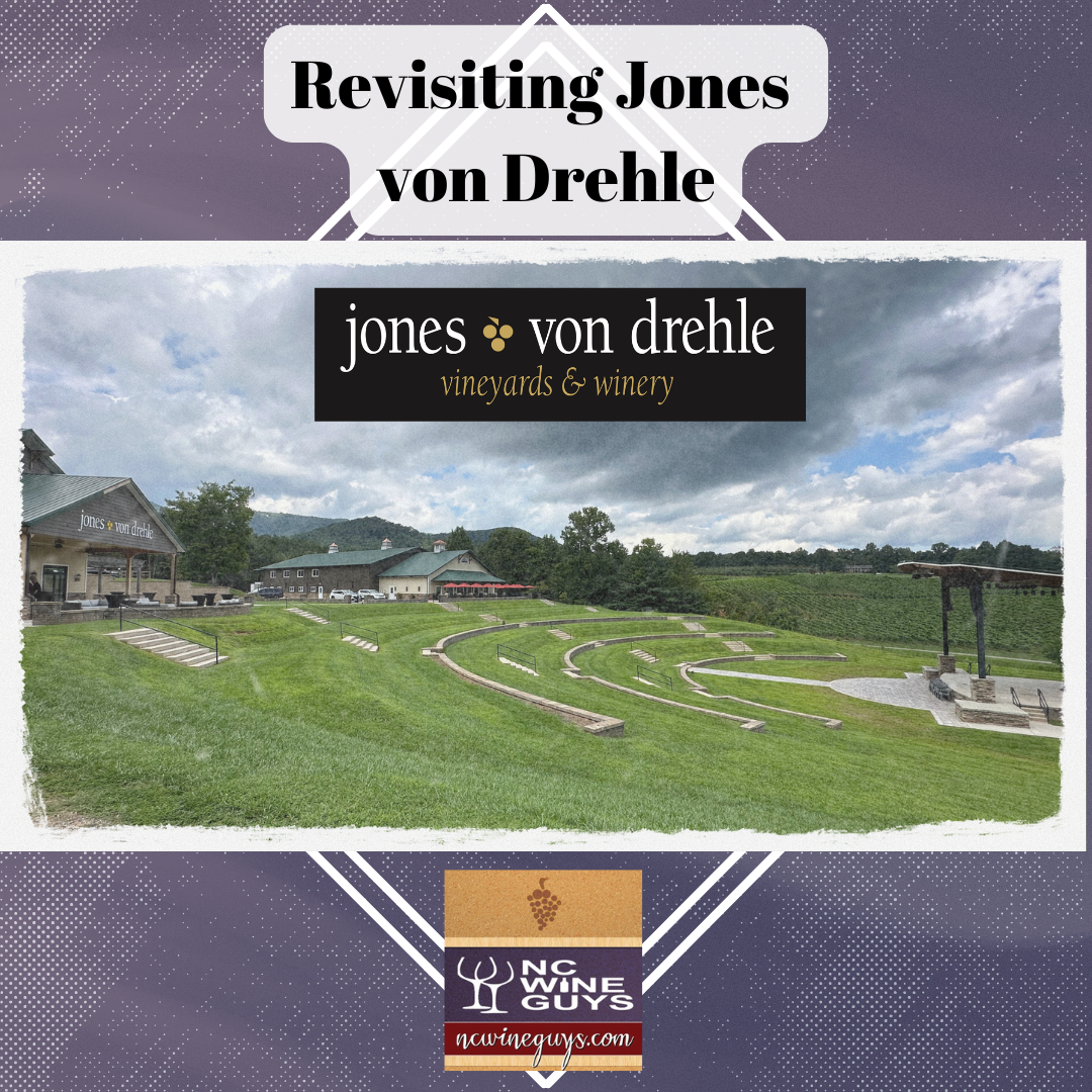 Revisiting Jones von Drehle Vineyards