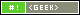 <geek>