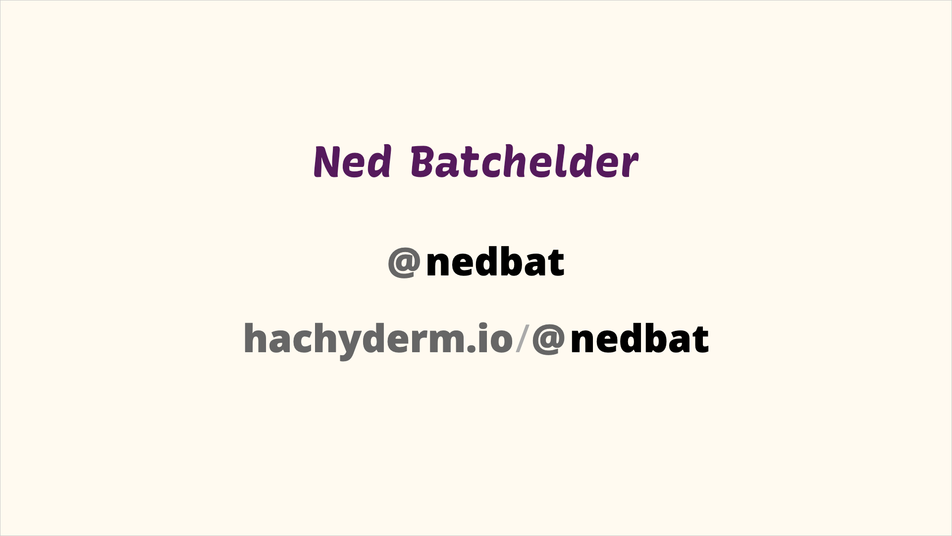 Ned Batchelder