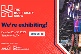 The Hospitality Show October 28-30,2024 San Antonio,TX