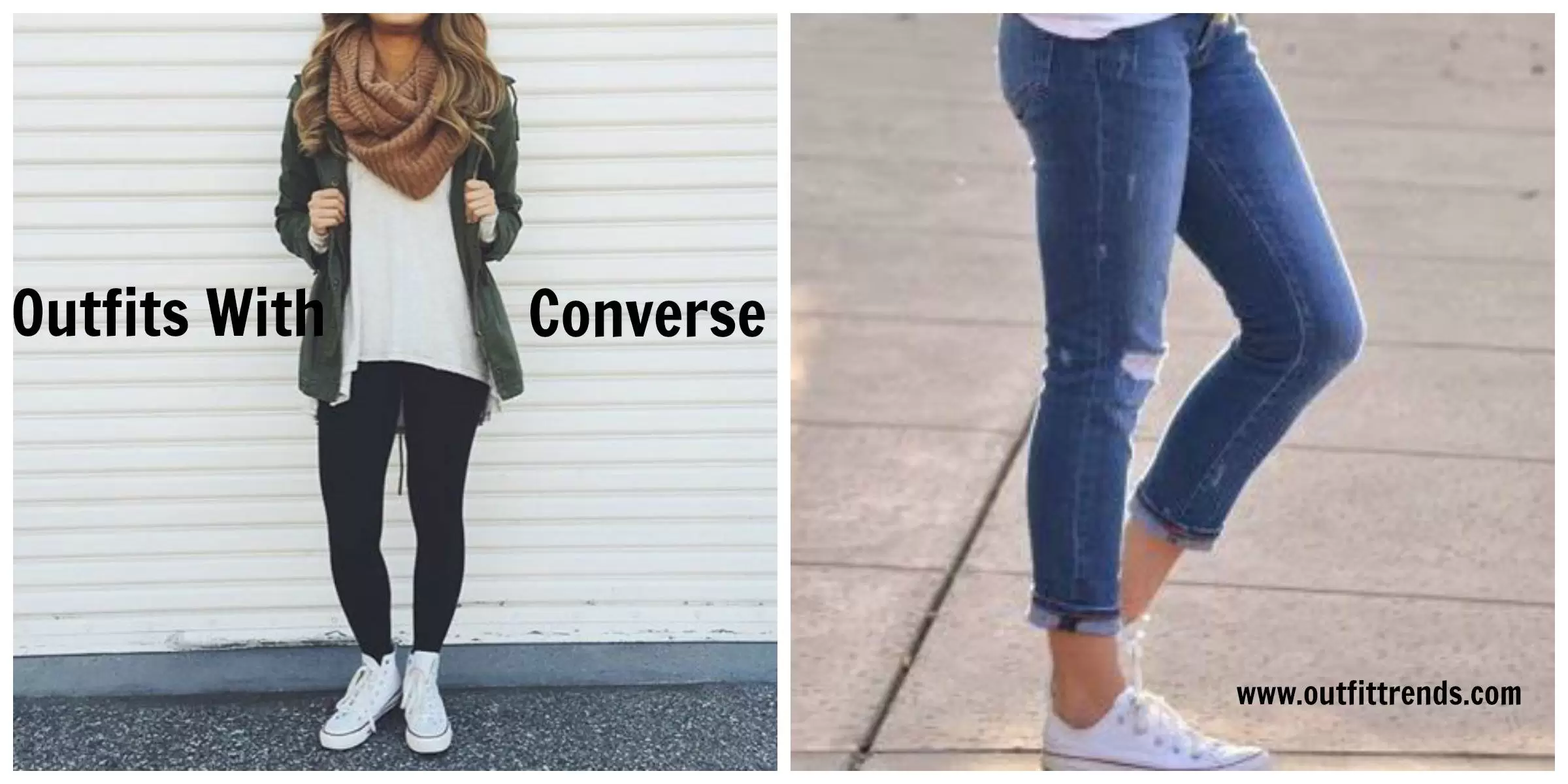 20 Super Cool Converse Outfit Ideas with Styling Tips