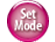 Set Mode