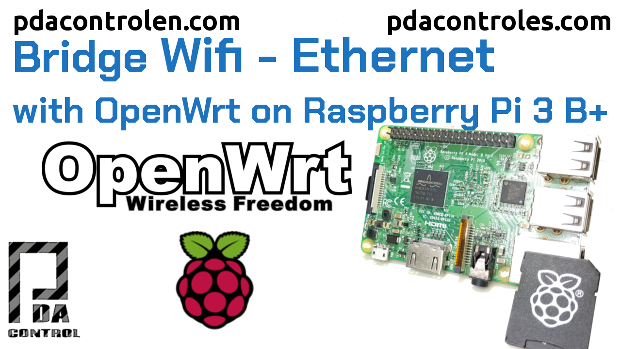 Puente Wifi – Ethernet con  OpenWrt en Raspberry Pi 3 B+