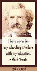 I have never let my schooling interfere with my education. Mark Twain at DailyLearners.com