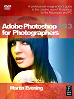 Adobe Photoshop CS3 for Photographers: A Professional Image Editor's Guide to the Creative use of Photoshop for the Macintosh and PC