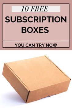 10 Subscription Boxes to order FREE!