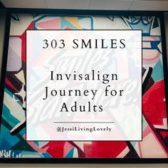 303 Smiles – Giving Adults a New Smile with Invisalign | JessiLivingLovely.com