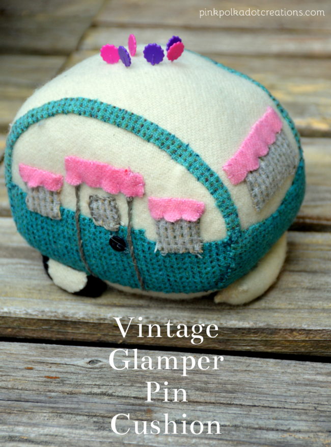 vintage glamper pin cushion