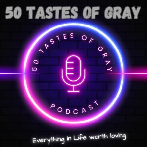 50 Tastes Of Gray