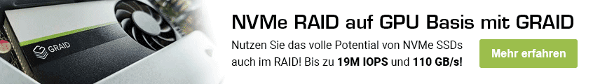 GRAID SupremeRAID - der GPU basierte NVMe RAID Accelerator