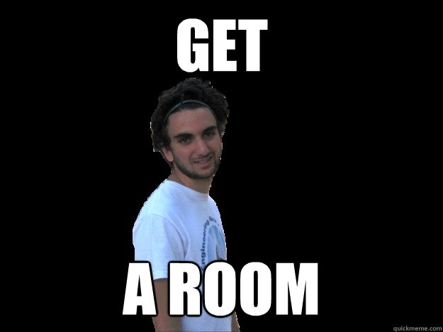 GET
 A ROOM - GET
 A ROOM  Meme Milod