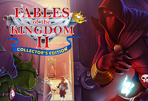 Fables of the Kingdom II Collector's Edition