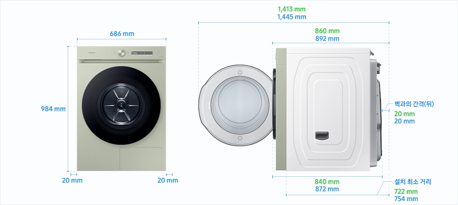 
                            24/23년형 BESPOKE 그랑데AI 22 /21 / 20 / 17 kg 단독설치(직배수) 설치 환경 가이드 이미지입니다.
                            좌측 이미지는 제품의 정면도입니다. 제품의 폭은 686 mm, 높이는 984 mm입니다.
                            제품과 양 옆 벽과의 간격은 각각 20 mm의 공간이 필요합니다.
                            우측 이미지는 제품의 측면도입니다.
                            모델에 따라 제품의 깊이와 설치 환경 가이드가 상이합니다.
                            DV17CB* 모델의 경우, 제품의 깊이는 840 mm입니다.
                            문을 열었을 때, 후방 벽과의 간격을 포함한 깊이는 1,413 mm이고 문을 닫았을 때, 후방 벽과의 간격을 포함한 깊이는 860 mm입니다.
                            제품과 후방 벽과의 간격은 20 mm의 공간이 필요합니다.
                            후방 벽을 기준으로 설치 최소 거리는 722 mm입니다.
                            DV20CB*/DV21CB* 모델의 경우, 제품의 깊이는 872 mm입니다.
                            문을 열었을 때, 후방 벽과의 간격을 포함한 깊이는 1,445 mm이고 문을 닫았을 때, 후방 벽과의 간격을 포함한 깊이는 892 mm입니다.
                            제품과 후방 벽과의 간격은 20 mm의 공간이 필요합니다.
                            후방 벽을 기준으로 설치 최소 거리는 754 mm입니다.