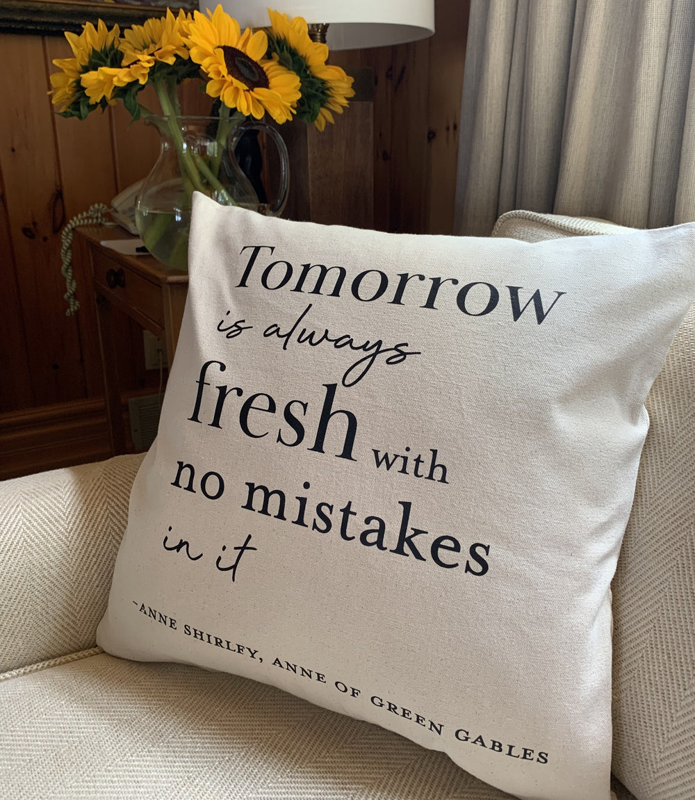 "Tomorrow Is Always Fresh" Canvas Pillow Case