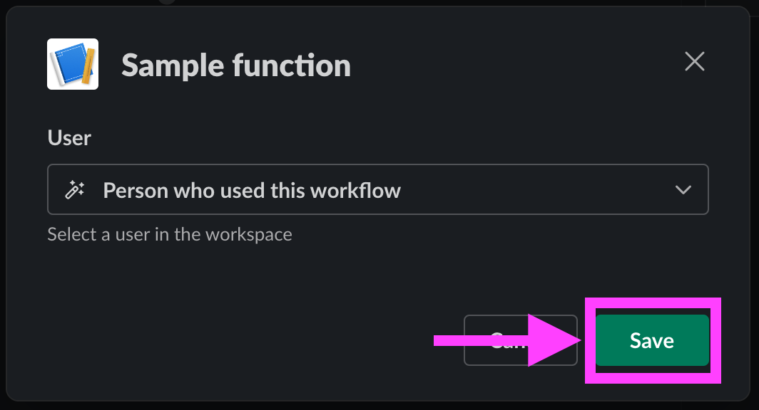 Saving the sample function after configuring the user input