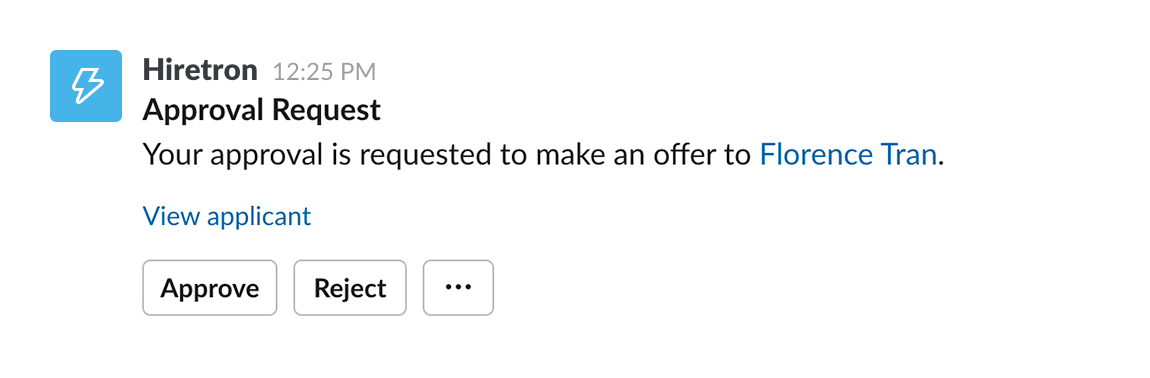 An interactive message showing an approval request with approve/reject buttons and an overflow menu