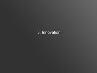 3. Innovation
 