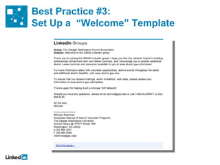 Best Practice #3:
Set Up a “Welcome” Template
 