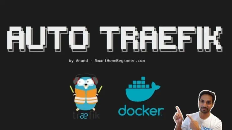 Auto Traefik Dead Simple Traefik | Smarthomebeginner