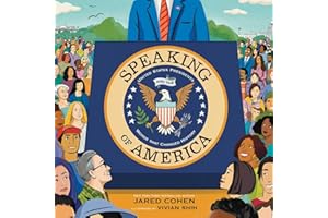 Speaking of America: United States Presidents and the Words That Changed History