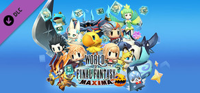 WORLD OF FINAL FANTASY® MAXIMA Upgrade