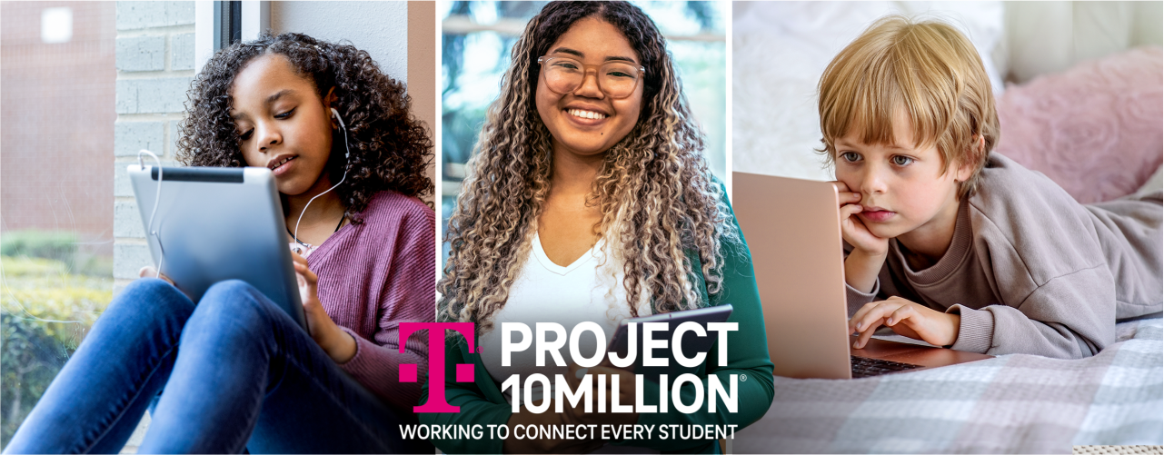 Three students with tablets and laptops; caption reads “Project 10Million®: Working to connect every student.”